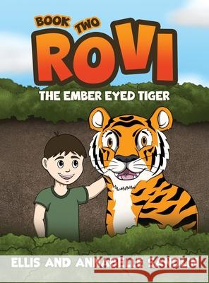 Rovi - The Ember Eyed Tiger Book 2 Annabelle Sandlin Ellis Sandlin 9781967421060