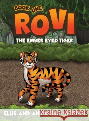 Rovi - The Ember Eyed Tiger Book 1 Annabelle Sandlin Ellis Sandlin 9781967421305