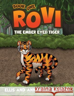 Rovi - The Ember Eyed Tiger Book 1 Annabelle Sandlin Ellis Sandlin 9781967421312