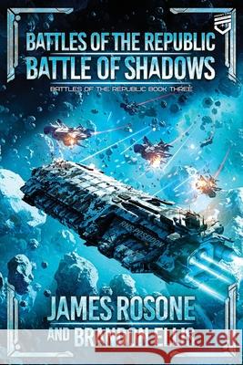 Battle of Shadows James Rosone Brandon Ellis Tom Edwards 9781967436286 Front Line Publishing, Inc.