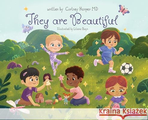 They are Beautiful Cortney Harper Liliana Reyn 9781967458080 MindStir Media