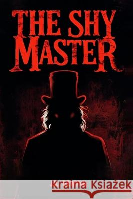 The Shy Master J. D. Erwynn 9781967508976 J.D. Erwynn