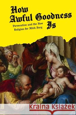 How Awful Goodness Is Nate Southard 9781967517121