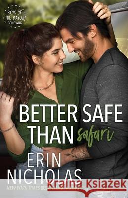Better Safe Than Safari Erin Nicholas 9781967534098
