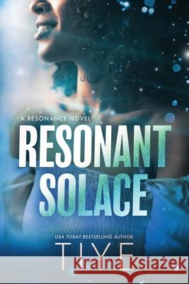 Resonant Solace Tiye 9781967565061 Honey Blossom Press