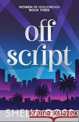 Off Script Goss, Shelia 9781967565405