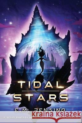Tidal Stars E. M. Rensing 9781967574001