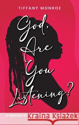 God, Are You Listening? Tiffany Monroe 9781967604463 Elite Book Studios