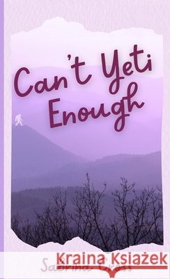 Can't Yeti Enough Sabrina Cross 9781967627110