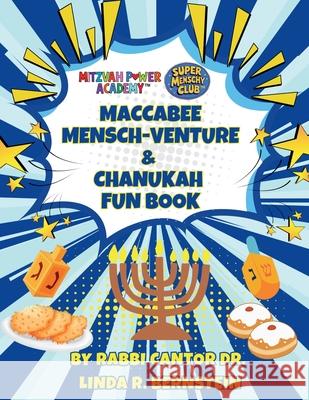 Mitzvah Power Academy: Maccabee Mensch-Venture & Chanukah Fun Book Linda Rose Bernstein 9781967634170 Vita Media Corporation