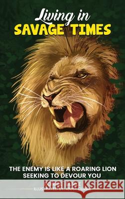 Living In Savage Times Ronnie Burke 9781967668038