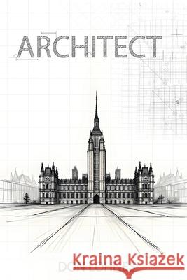 Architect Don Lohnes 9781967668809 McGilligan Publishing