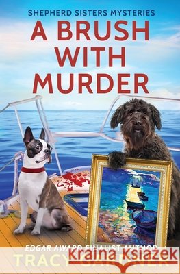 A Brush with Murder Tracy Gardner 9781967678389 Tule Publishing Group, LLC