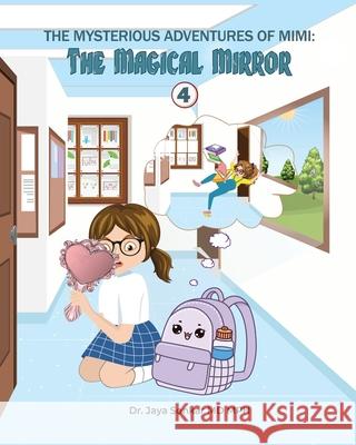 The Mysterious Adventures of Mimi The Magical Mirror Jaya Sonkar 9781967694167
