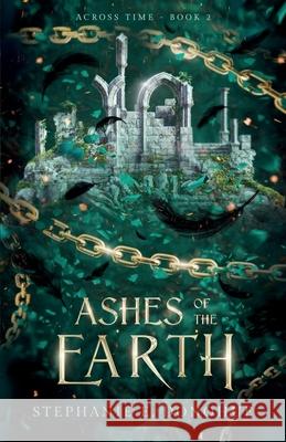 Ashes of the Earth Stephanie Donohue 9781967709069