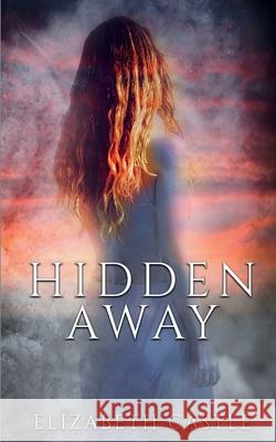 Hidden Away Elizabeth Castle 9781967731251 In the Air Publishing