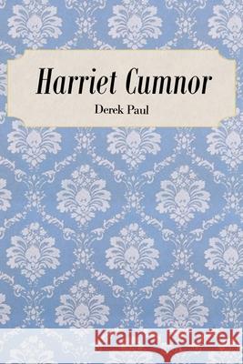 Harriet Cumnor Derek Paul 9781967776931