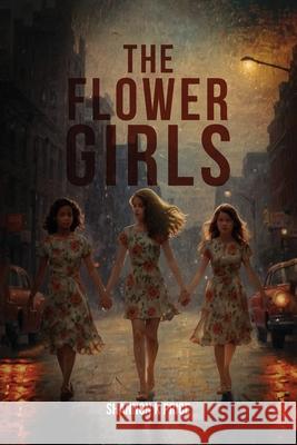 The Flower Girls Shannon Price 9781967778263