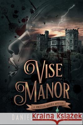 Vise Manor Daniel Verastiqui 9781967847129 Channel 8 Press