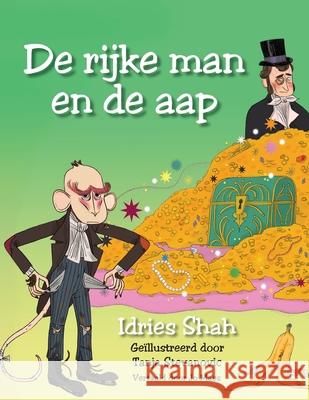 De rijke man en de aap Idries Shah Tanja Stevanovic Jo Maes 9781967855278 Hoopoe Books