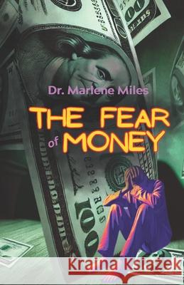 The Fear of Money Marlene Miles 9781967860166 Freshwater Press