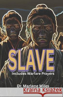 Slave Marlene Miles 9781967860180 Freshwater Press