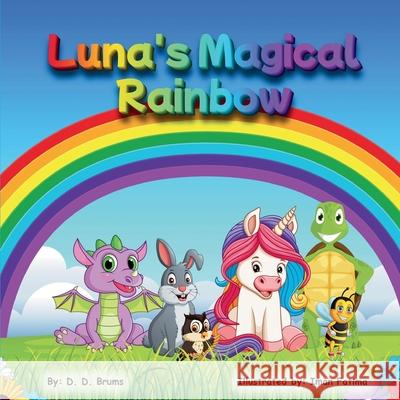 Luna's Magical rainbow D. D. Brums Iman Fatima 9781967862047