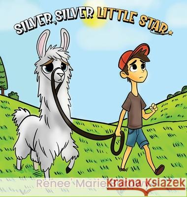 Silver, Silver Little Star Renee Marie Borowy 9781967864195 Hambone Publishers