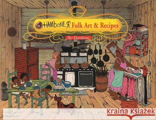Hambone Folk Art & Recipes Hambone 9781967864263 Hambone Publishers