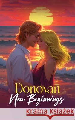 Donovan: New Beginnings Cr Wice 9781967883820 Book Writing Consultant