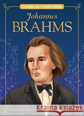 Johannes Brahms Joanne Mattern Marilena Perilli 9781967893010 Red Chair Press Books for Young Readers