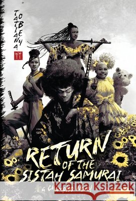Return of the Sistah Samurai: A Champloo Novel Tatiana Obey 9781967908981