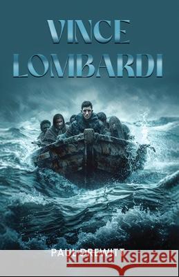 Vince Lombardi Paul Drewitt 9781967915330