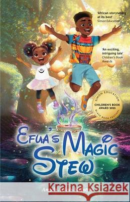 Efua's Magic Stew Angela Ackah-McIntyre 9781967963973 Angela Ackah-McIntyre
