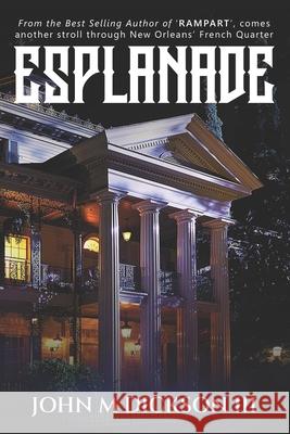 Esplanade John M., III Dickson 9781968012212 Lynx Publishers
