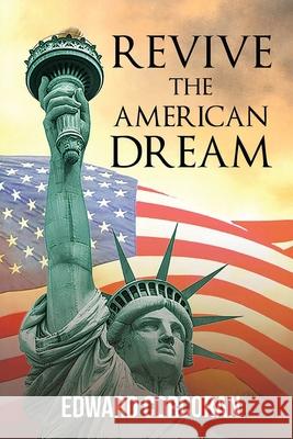 Revive the American Dream Edward Corcoran 9781968069117 Olympus Story House