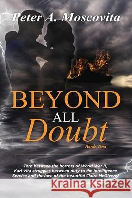 Beyond All Doubt: Book Two Peter A. Moscovita 9781968069315 Olympus Story House