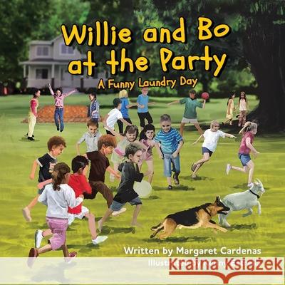 Willie and Bo at the Party Margaret Cardenas 9781968069421