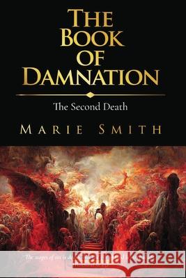 The Book of Damnation: The Second Death Marie Smith 9781968069483