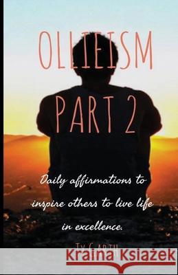 Ollieism Part 2 Tyjuan Garth 9781968092351 True Vine Publishing Co