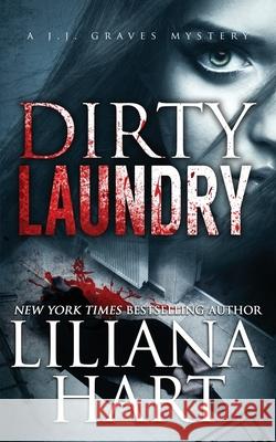 Dirty Laundry Liliana Hart 9781968140052