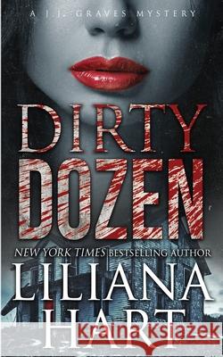 Dirty Dozen Liliana Hart 9781968140113