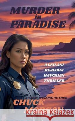 Murder in Paradise Chuck Morgan 9781968179144