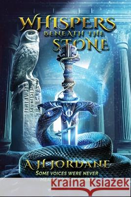 Whispers beneath the Stone A. H. Jordane 9781968183059 Honeywood House LLC