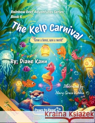 The Kelp Carnival Diane Kann Mary Grace Victoria 9781968245566 Bolt and Charlie Books