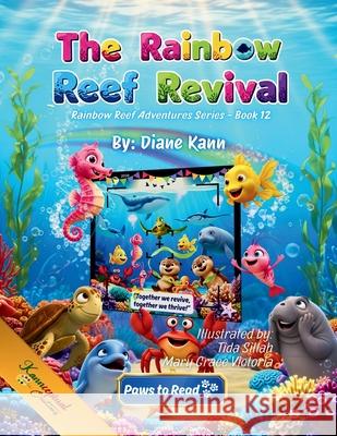 The Rainbow Reef Revival Diane Kann Tida Sillah Mary Grace Victoria 9781968245962 Bolt and Charlie Books