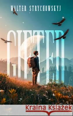 Gifted Walter Strychowskyj Book Writing Pioneer 9781968260866 Book Writing Pioneer