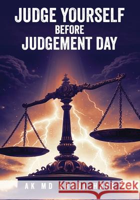 Judge Yourself Before Judgement Day Ak Abdu 9781968296506