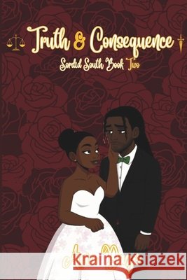 Truth & Consequence: A Sordid South Tale Ena Coleman David James Blackwell Aria Daze 9781968297015