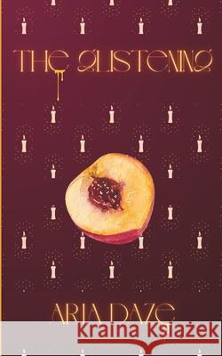 The Glistening: A Group Project Alexandra Arazas Aria Daze 9781968297053 Daze Dream Publications